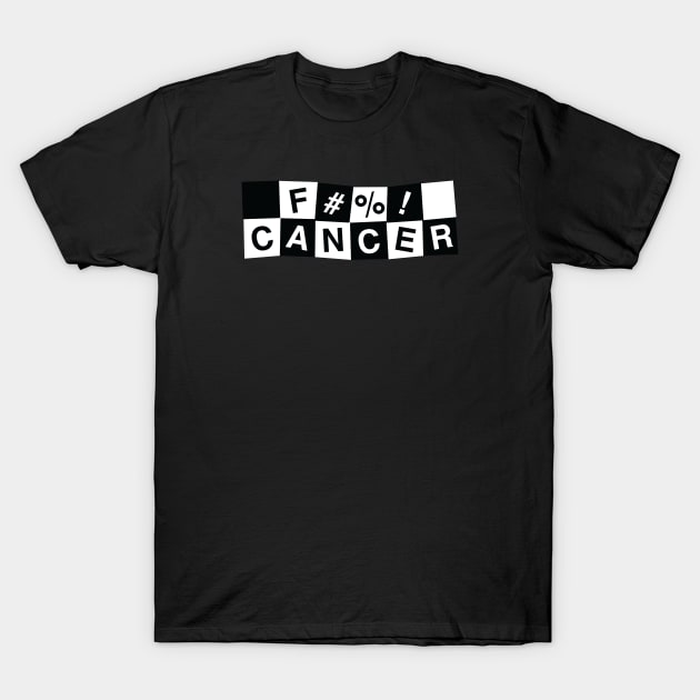 F#%! Cancer - 2 Tone Style T-Shirt by bryankremkau